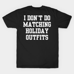 Matching Holiday - Team No T-Shirt